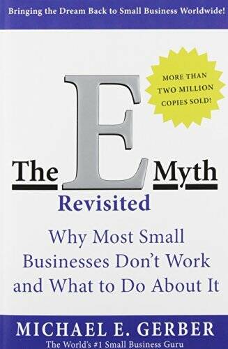 E-Myth Revisited